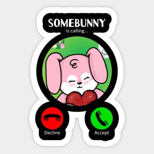 Somebunny's Calling (Love) Sticker